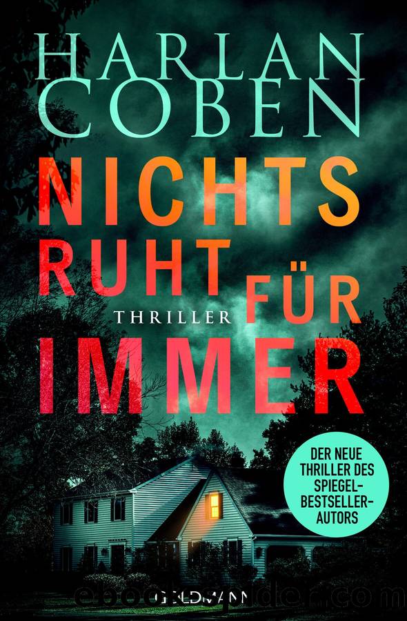 Myron Bolitar 12 - Nichts ruht fÃ¼r immer by Coben Harlan