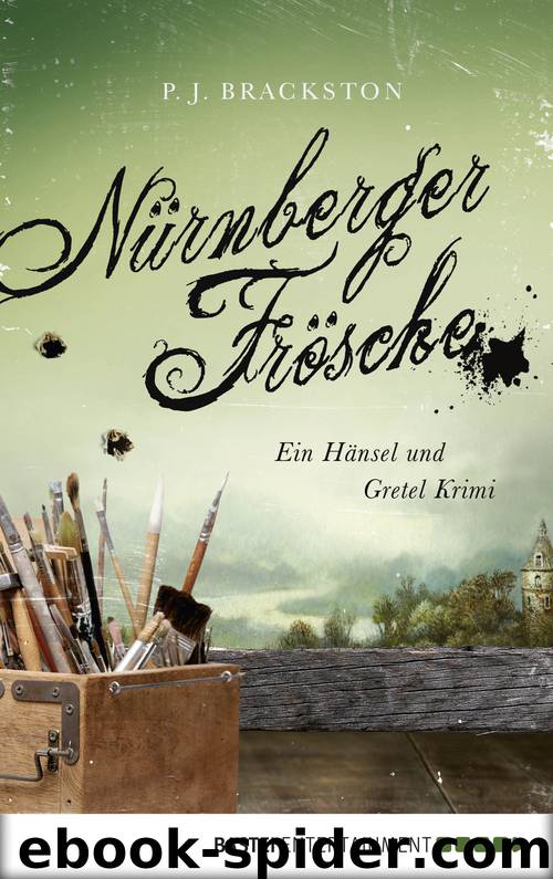 Nürnberger Frösche by P.J. Brackston