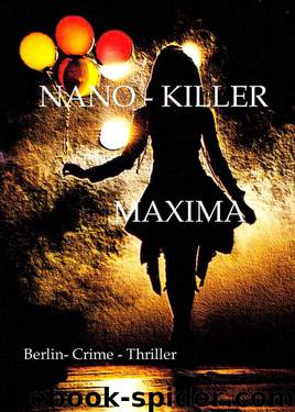 NANO - KILLER (German Edition) by Maxima