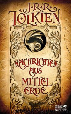 Nachrichten aus Mittelerde by J.R.R. Tolkien