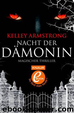 Nacht der Dämonin  Magischer Thriller by Kelley Armstrong