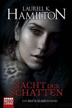 Nacht der Schatten - Ein Anita Blake Roman by Laurell K. Hamilton