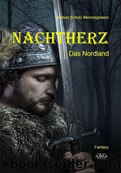 Nachtherz: Das Nordland (German Edition) by Melvin Schulz-Menningmann