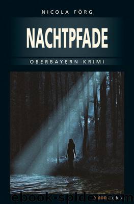 Nachtpfade by N Förg