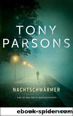 Nachtschwärmer by Tony Parsons