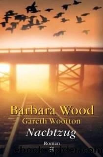 Nachtzug by Wood Barbara & Gareth Wootton