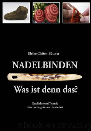 Nadelbinden - Was ist denn das? by Ulrike Claßen-Büttner