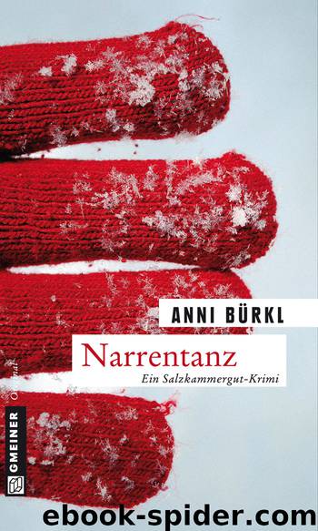 Narrentanz - Bürkl, A: Narrentanz by Anni Bürkl