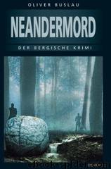 Neandermord by Oliver Buslau