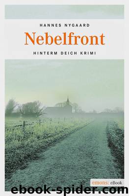 Nebelfront - Hinterm Deich Krimi by emons Verlag