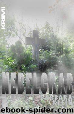 Nebelgrab (German Edition) by Klein Barbara