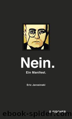 Nein. Ein Manifest by Eric Jarosinski