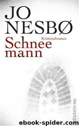 Nesbo, Jo - Harry Hole 07 by Schneemann