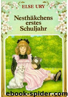 Nesthäkchen 02 - Nesthäkchens erstes Schuljahr by Ury Else