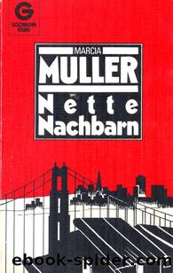 Nette Nachbarn by Muller Marcia