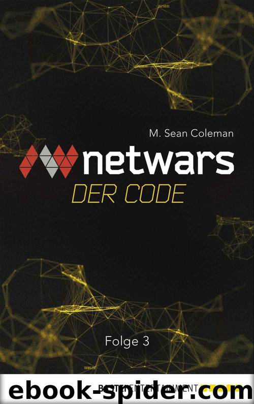 Netwars - Der Code 3: Thriller (German Edition) by M. Sean Coleman