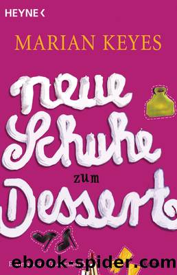 Neue Schuhe zum Dessert by Marian Keyes