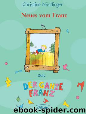 Neues vom Franz by Christine Nöstlinger