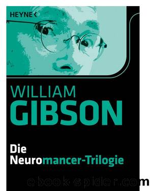 Neuromancer-Trilogie by W Gibson