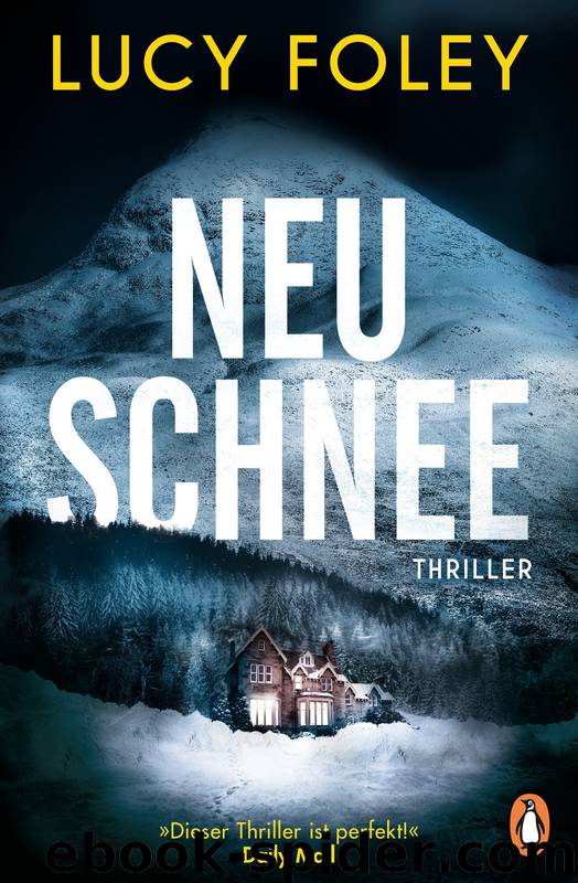 Neuschnee: Thriller (German Edition) by Foley Lucy