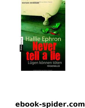 Never tell a lie - Luegen koennen toeten by Hallie Ephron