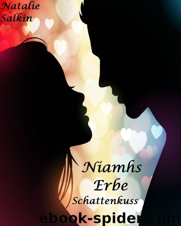 Niamhs Erbe - Schattenkuss: Fantasy Romance (German Edition) by Natalie Salkin