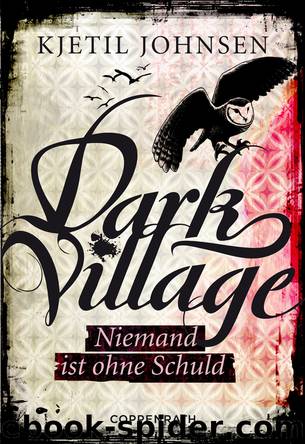 Niemand ist ohne Schuld - Dark village ; 3 by Coppenrath Verlag GmbH & Co. KG