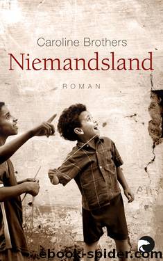 Niemandsland by Brothers Caroline