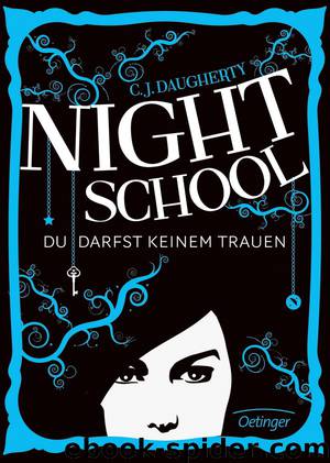 Night School 01 - Du darfst keinem trauen by Daugherty C.J