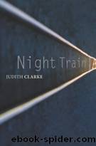 Night Train by Judith Clarke