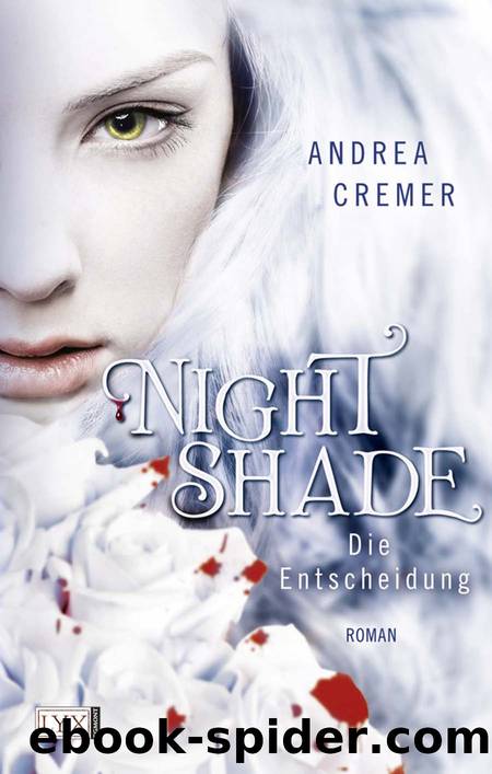 Nightshade - Cremer, A: Nightshade - Bloodrose by Cremer Andrea