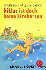 Niklas ist doch keine Strebersau by Anders Jacobsson & Sören Olsson