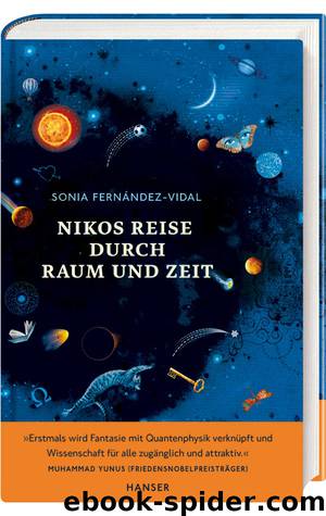 Nikos Reise durch Raum und Zeit by Sonia Fernández-Vidal