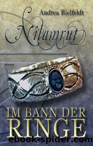 Nilamrut 01 - Im Bann der Ringe (German Edition) by Bielfeldt Andrea