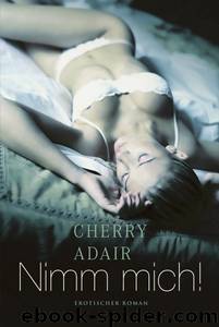 Nimm mich by Cherry Adair