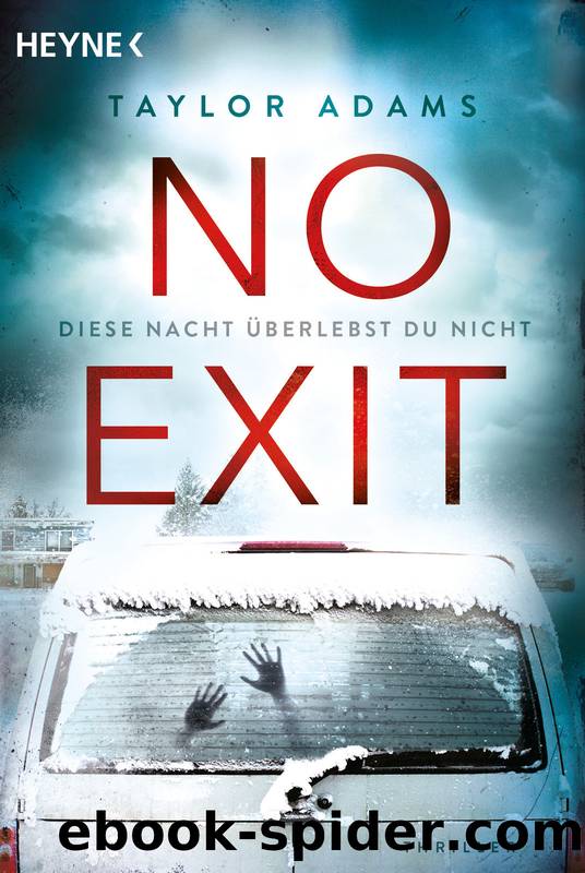 No Exit by Adams Taylor