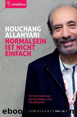 Normalsein ist nicht einfach by Houchang Allahyari