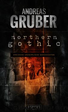 Northern Gothic by Andreas Gruber