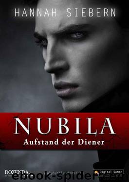 Nubila 02: Aufstand der Diener by Siebern Hannah