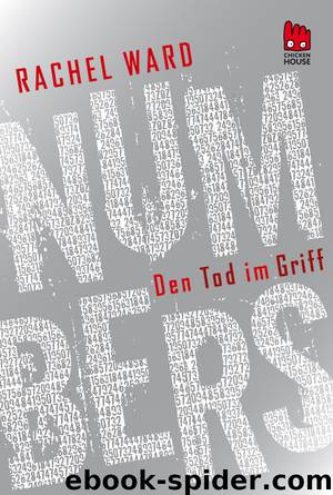 Numbers - Den Tod im Griff by Ward Rachel