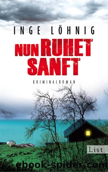 Nun ruhet sanft by Inge Löhnig