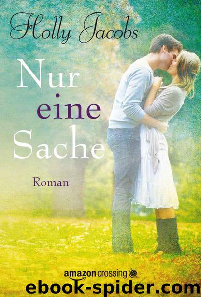 Nur eine Sache (German Edition) by Holly Jacobs