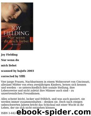 Nur wenn du mich liebst by Joy Fielding