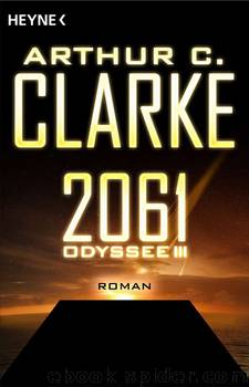 Odyssee 2061: Odyssee III by Clarke Arthur C