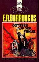 Odyssee auf der Venus (Venus 4) by Edgar Rice Burroughs