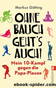 Ohne Bauch geht’s auch by Götting Markus