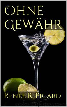 Ohne Gewaehr by Renee R. Picard