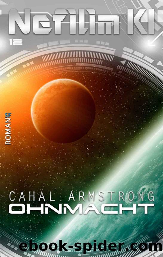 Ohnmacht: Nefilim KI 12 (German Edition) by Cahal Armstrong