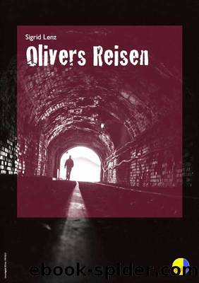 Olivers Reisen by Sigrid Lenz