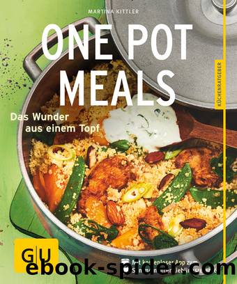 One Pot Meals by Martina Kittler